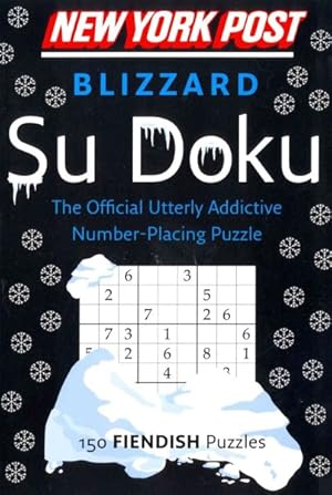 Seller image for New York Post Blizzard Su Doku : 150 Fiendish Puzzles for sale by GreatBookPrices