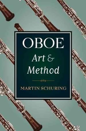 Imagen del vendedor de Oboe Art and Method a la venta por GreatBookPrices