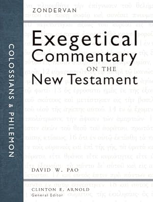Image du vendeur pour Colossians and Philemon : Zondervan Exegetical Commentary on the New Testament mis en vente par GreatBookPrices