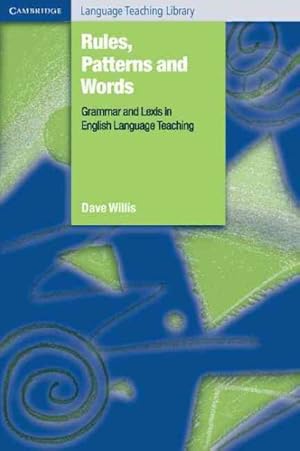 Imagen del vendedor de Rules, Patterns and Words : Grammar and Lexis in English Language Teaching a la venta por GreatBookPrices