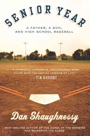 Seller image for Senior Year : A Father, a Son, and High School Baseball for sale by GreatBookPrices