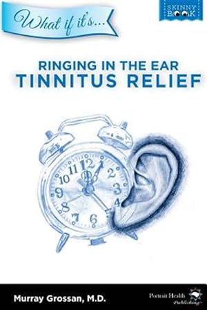 Bild des Verkufers fr Ringing in the Ear - Tinnitus Relief zum Verkauf von GreatBookPrices