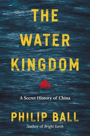Immagine del venditore per Water Kingdom : A Secret History of China venduto da GreatBookPrices
