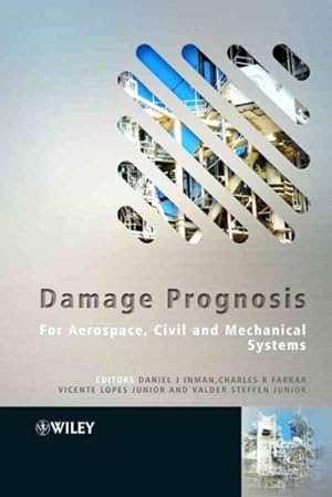 Imagen del vendedor de Damage Prognosis : For Aerospace, Civil And Mechanical Systems a la venta por GreatBookPrices