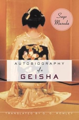 Seller image for Autobiography Of A Geisha for sale by GreatBookPrices