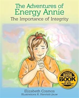 Seller image for The Adventures of Energy Annie: The Importance of Integrity for sale by GreatBookPrices