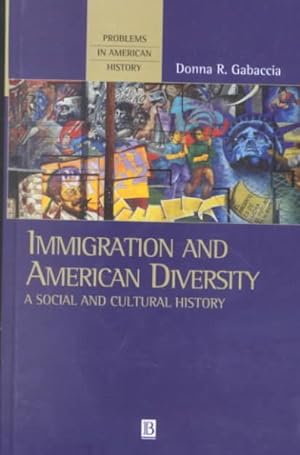 Seller image for Immigration and American Diversity : A Social and Cultural History for sale by GreatBookPrices