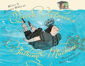 Seller image for Queen Victoria's Bathing Machine for sale by GreatBookPrices