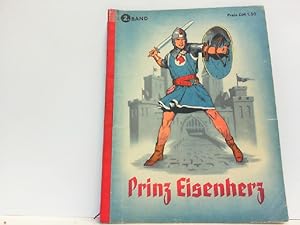 Prinz Eisenherz. 2. Band. Der Ritter ohne Furcht und Tadel - Eine Bilderzählung aus sagenhaften Z...