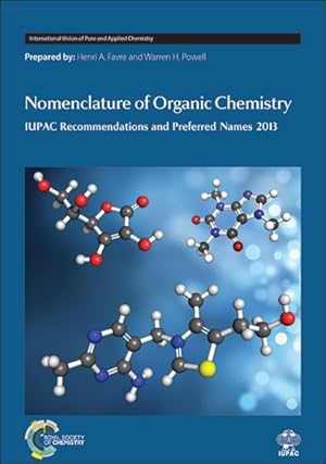 Immagine del venditore per Nomenclature of Organic Chemistry : IUPAC Recommendations and Preferred Names 2013 venduto da GreatBookPrices