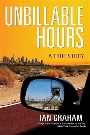 Seller image for Unbillable Hours: A True Story for sale by GreatBookPrices