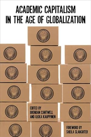 Seller image for Academic Capitalism in the Age of Globalization for sale by GreatBookPrices