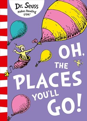 Seller image for Oh, the Places You'll Go! for sale by GreatBookPrices