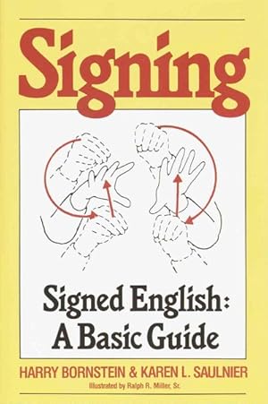 Immagine del venditore per Signing : Signed English : A Basic Guide venduto da GreatBookPrices