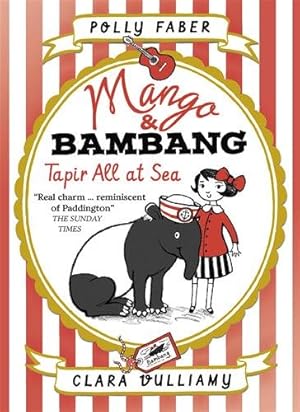 Image du vendeur pour Mango & Bambang : Tapir All at Sea mis en vente par GreatBookPrices
