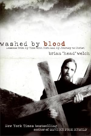 Seller image for Washed by Blood : Lessons from My Time With Korn and My Journey to Christ for sale by GreatBookPrices