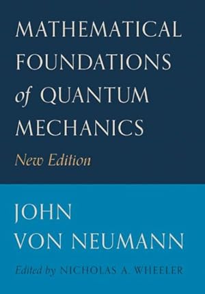 Seller image for Mathematical Foundations of Quantum Mechanics for sale by GreatBookPrices