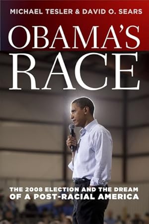 Imagen del vendedor de Obama's Race : The 2008 Election and the Dream of a Post-Racial America a la venta por GreatBookPrices