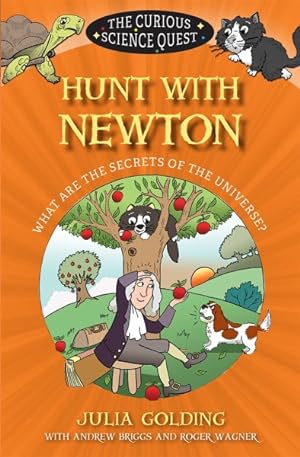 Seller image for Hunt With Newton : What Are the Secrets of the Universe? for sale by GreatBookPrices