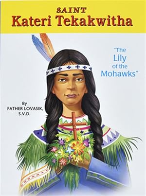 Seller image for Blessed Kateri Tekakwitha for sale by GreatBookPrices