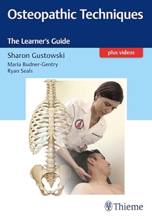 Imagen del vendedor de Osteopathic Techniques : The Learner's Guide a la venta por GreatBookPrices