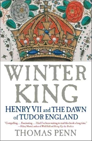 Immagine del venditore per Winter King : Henry VII and the Dawn of Tudor England venduto da GreatBookPrices