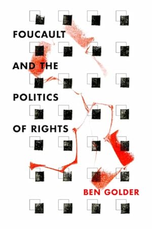 Bild des Verkufers fr Foucault and the Politics of Rights zum Verkauf von GreatBookPrices