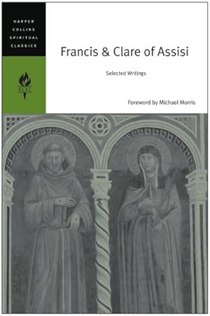 Image du vendeur pour Francis & Clare of Assisi : Selected Works mis en vente par GreatBookPrices