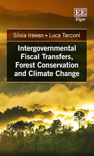 Seller image for Intergovernmental Fiscal Transfers, Forest Conservation and Climate Change for sale by GreatBookPrices