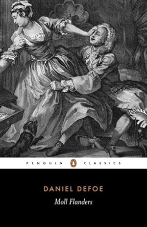 Imagen del vendedor de Moll Flanders : The Fortunes and Misfortunes of the Famous Moll Flanders a la venta por GreatBookPrices