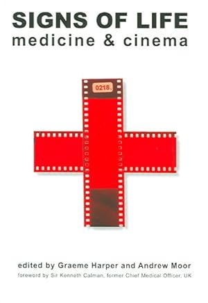 Seller image for Signs Of Life : Cinema And Medicine for sale by GreatBookPrices