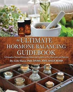 Bild des Verkufers fr The Ultimate Hormone Balancing Guidebook zum Verkauf von GreatBookPrices