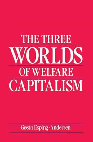 Image du vendeur pour Three Worlds of Welfare Capitalism mis en vente par GreatBookPrices