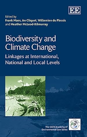 Image du vendeur pour Biodiversity and Climate Change : Linkages at International, National and Local Levels mis en vente par GreatBookPrices