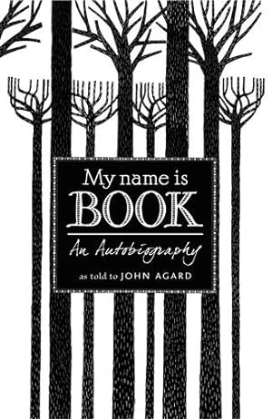 Immagine del venditore per My Name Is Book : An Autobiography venduto da GreatBookPrices