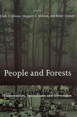 Seller image for People and Forests : Communities, Institutions, and Governance for sale by GreatBookPrices