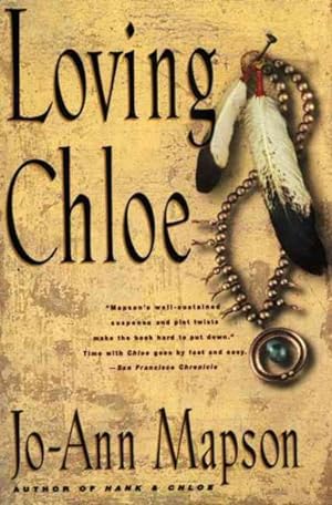 Seller image for Loving Chloe : A Novel for sale by GreatBookPrices