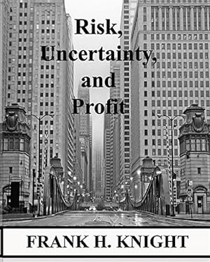 Immagine del venditore per Risk, Uncertainty, and Profit venduto da GreatBookPrices