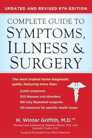 Immagine del venditore per Complete Guide to Symptoms, Illness, & Surgery venduto da GreatBookPrices