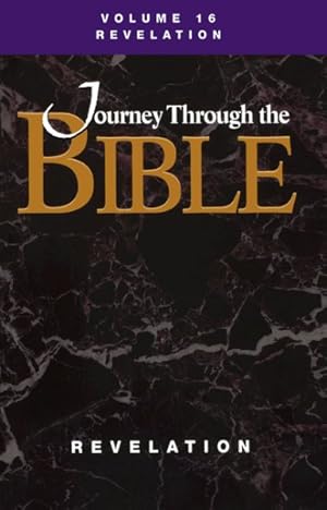 Seller image for Journey Through the Bible; Volume 16 Revelation (Student) for sale by GreatBookPrices