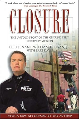 Bild des Verkufers fr Closure : The Untold Story of the Ground Zero Recovery Mission zum Verkauf von GreatBookPrices