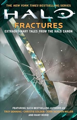 Bild des Verkufers fr Fractures : Extraordinary Tales from the Halo Canon zum Verkauf von GreatBookPrices