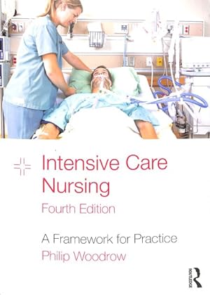 Immagine del venditore per Intensive Care Nursing : A Framework for Practice venduto da GreatBookPrices