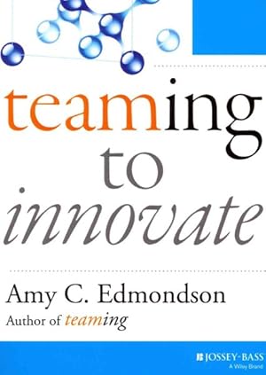 Seller image for Teaming to Innovate for sale by GreatBookPrices