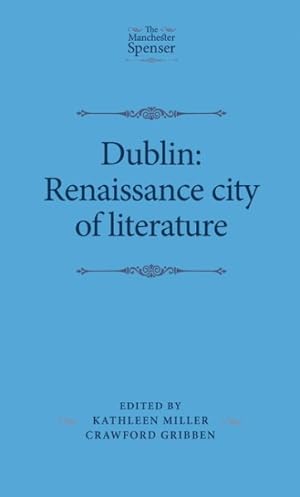 Bild des Verkufers fr Dublin : Renaissance city of literature zum Verkauf von GreatBookPrices