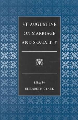 Seller image for St. Augustine on Marriage and Sexuality for sale by GreatBookPrices