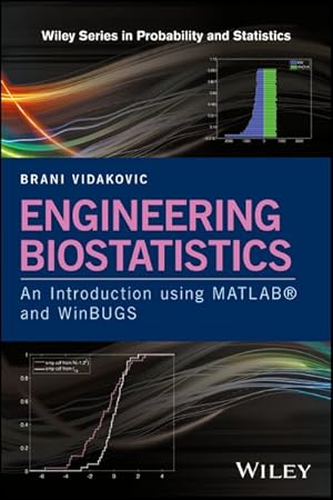 Seller image for Engineering Biostatistics : An Introduction Using MATLAB and WinBUGS for sale by GreatBookPrices