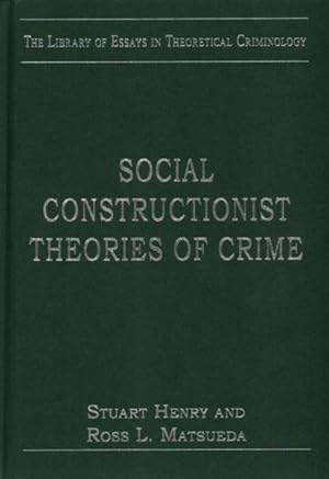 Bild des Verkufers fr Social Constructionist Theories of Crime zum Verkauf von GreatBookPrices