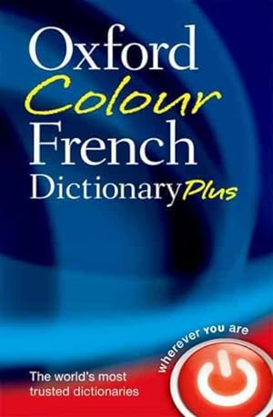Seller image for Oxford Colour French Dictionary Plus for sale by GreatBookPrices