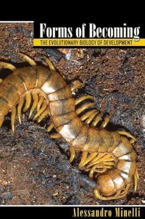 Seller image for Forms of Becoming : The Evolutionary Biology of Development for sale by GreatBookPrices